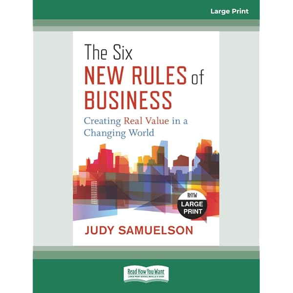 Amazon.com: The Six New Rules of Business: Creating Real Value in